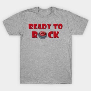 Ready to Rock T-Shirt